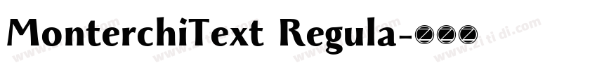 MonterchiText Regula字体转换 MonterchiText Regula字体转换